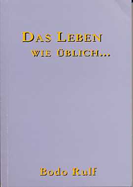 Titelbild des Buches 'Das Leben, wie üblich'